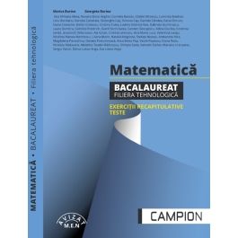 Matematica. Bacalaureat filiera tehnologica. Exercitii recapitulative. Teste - Marius Burtea