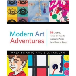 Modern Art Adventures - Jill Laidlaw, Rachel Ropeik