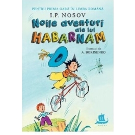 Noile aventuri ale lui Habarnam - I. P. Nosov