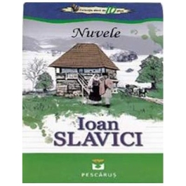 Nuvele - Ioan Slavici
