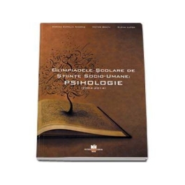 Olimpiadele scolare de Stiinte Socio-Umane.Psihologie (2004-2014) - Elena Lupsa