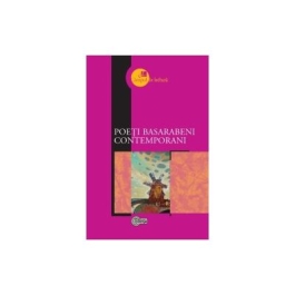 Poeti basarabeni contemporani﻿ (Turcanu Lucia)