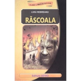 Rascoala - Liviu Rebreanu