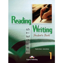 Reading and Writing, Targets 1, Student's Book Curs de limba engleza - Virginia Evans