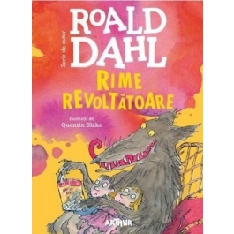 Rime revoltatoare. Format mare - Roald Dahl