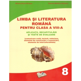 Limba si literatura romana - Clasa 8 - Mihaela-Elena Patrascu, Gabriela-Madalina Nitulescu