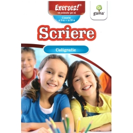 Scriere clasele a II-a - a IV-a. Caligrafie. Exersez!
