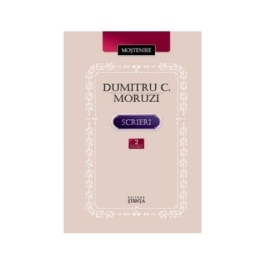 Scrieri. Volumul II. Moartea lui Cain (roman). Nuvele. Memorialistica. Poezie. Studii sociale (Dumitru C. Moruzi)