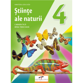 Stiinte ale naturii. Manual pentru clasa a IV-a - Carmen Tica, Irina Terecoasa
