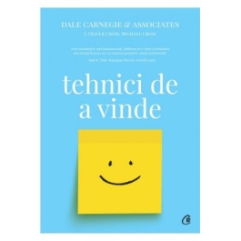 Tehnici de a vinde - Dale Carnegie, J. Oliver Crom, Michael Crom