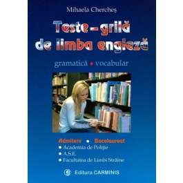 Teste grila de limba engleza - gramatica, vocabular - admitere si BAC