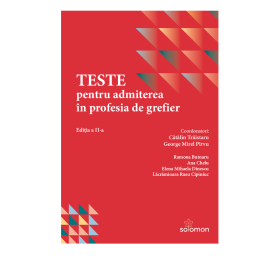 Teste pentru admiterea in profesia de grefier - Catalin Traistaru George Mirel Pirvu