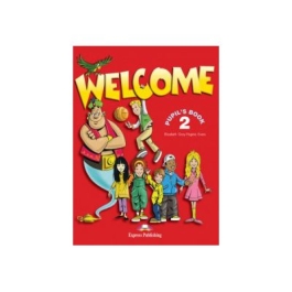 Welcome 2, Pupil's Book, Manual pentru curs limba engleza - Virginia Evans