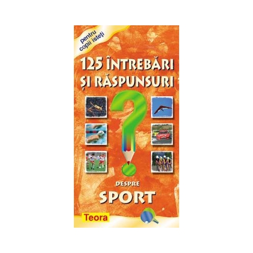 125 Intrebari si raspunsuri despre sport (0884)
