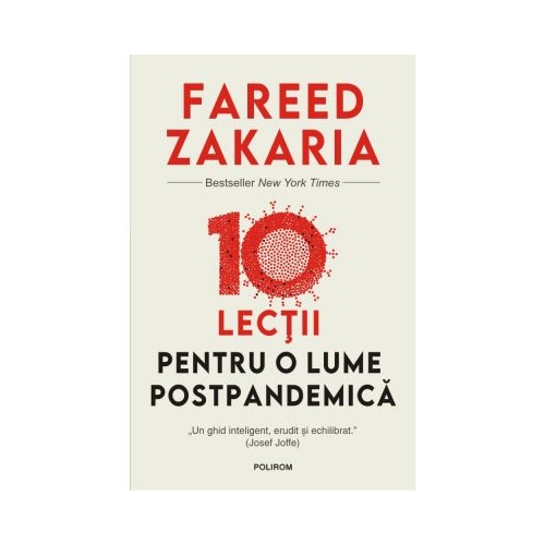 10 lectii pentru o lume postpandemica - Fareed Zakaria