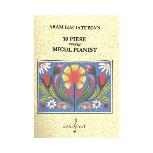 10 piese pentru micul pianist - Aram Haciaturian