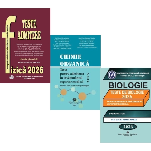 Pachet 3 carti Chimie organica Fizica si Biologie. Teste pentru admiterea in invatamantul superior medical 2026