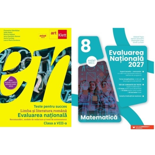Pachet Evaluarea Nationala 2027 Teste pentru succes. Limba si Literatura Romana si Matematica - Florentina Samihaian Gabriel Popa