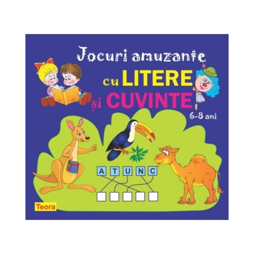 Jocuri amuzante cu litere si cuvinte - Diana Rotaru