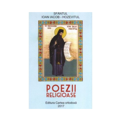Poezii religioase - Sf. Ioan Iacob Hozevitul