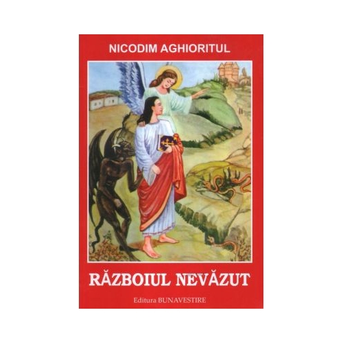 Razboiul nevazut - Nicodim Aghioritul