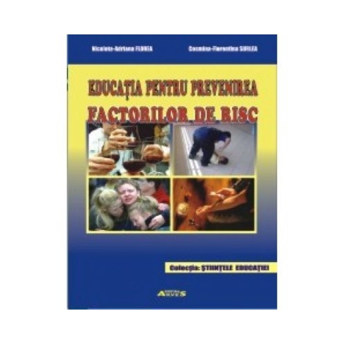 Educatia pentru prevenirea factorilor de risc - Nicoleta Adriana Florea