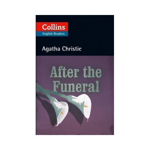 After the Funeral. Level 5, B2+ - Agatha Christie
