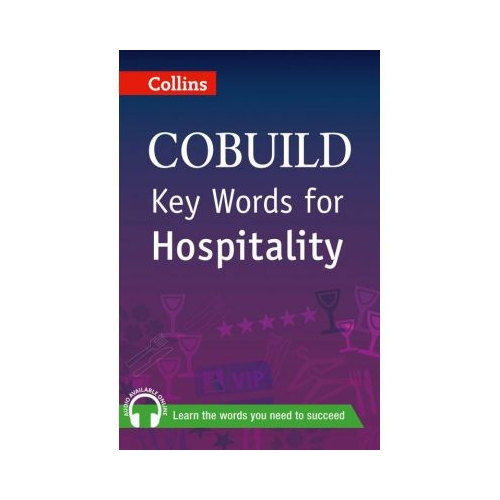 COBUILD Key Words. Key Words for Hospitality B1+
