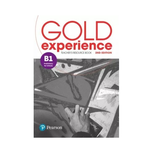Gold Experience 2nd Edition B1 Teacher's Resource Book - Lynda Edwards, Lindsay Warwick