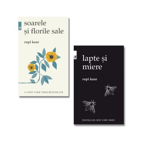 Pachet Poezie: Lapte si miere si Soarele si florile sale - Rupi Kaur