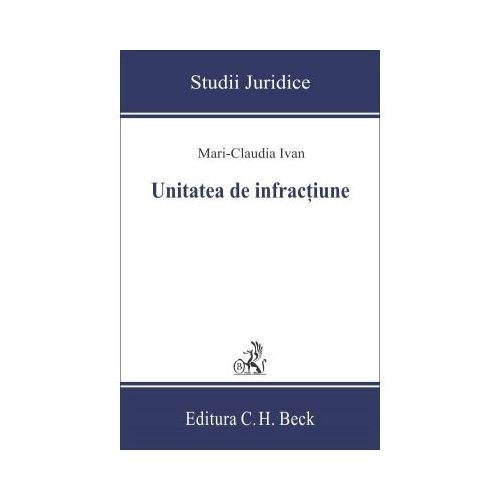 Unitatea de infractiune - Mari-Claudia Ivan