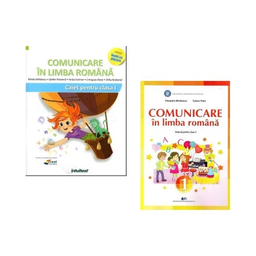 Pachet Comunicare in limba romana, manual si caiet clasa 1, Cleopatra Mihailescu, Stefan Pacearca