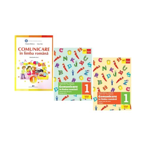 Pachet Manual comunicare in limba romana pentru clasa a 1 plus caiete de lucru Partea 1 si 2 Cleopatra Mihailescu, Tudora Pitila