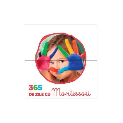 365 de zile cu Montessori - cub - Vanessa Toinet