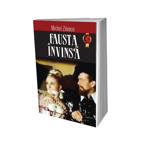 Fausta invinsa - Michel Zevaco