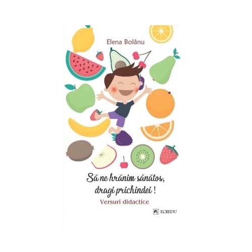 Sa ne hranim sanatos - Elena Bolanu