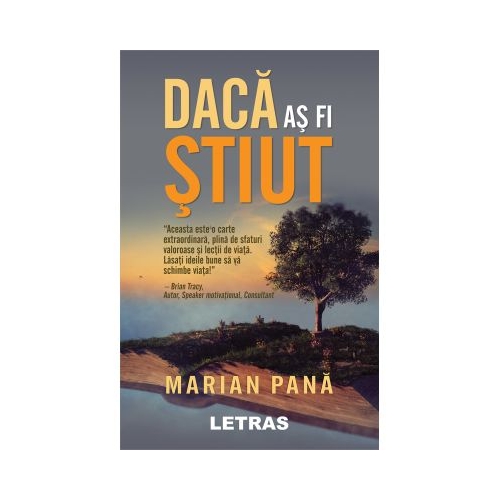 Daca as fi stiut - Marian Pana