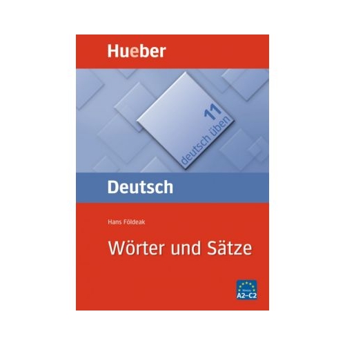 Worter und Satze Buch Satzgeruste fur Fortgeschrittene - Hans Foldeak