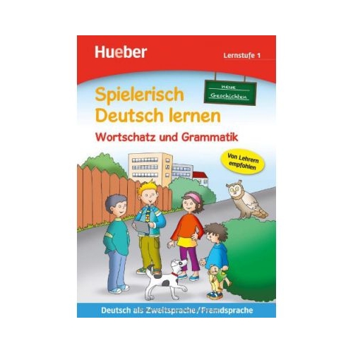 Spielerisch Deutsch Lernen. Lernstufe 1 Wortschatz Und Grammatik. Neue Geschichten - Christiane Grosskopf
