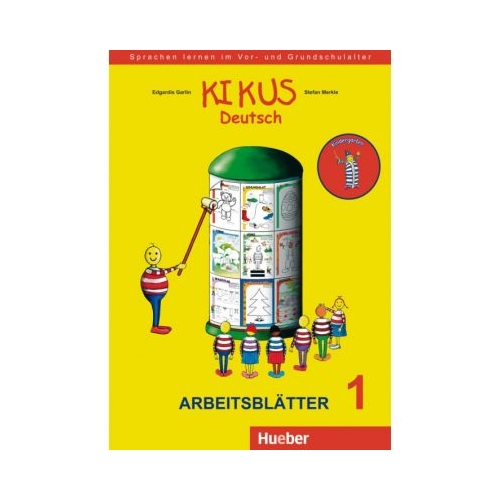 KIKUS Arbeitsblatter 1 (3 bis 5 Jahre) Sprachen lernen im Vor- und Grundschulalter - Edgardis Garlin, Stefan Merkle