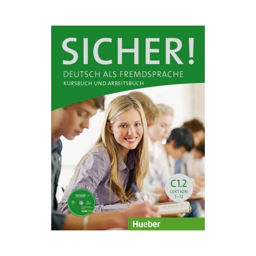 Sicher C1. 2 Kurs- und Arbeitsbuch mit CD-ROM zum Arbeitsbuch Lektion 7-12 - Michaela Perlmann-Balme