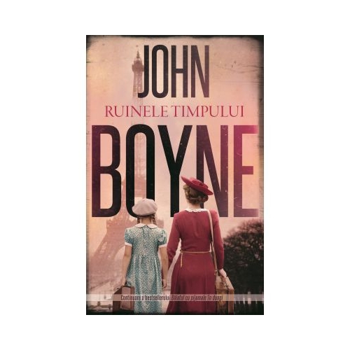Ruinele timpului - John Boyne Romane Rao Books grupdzc