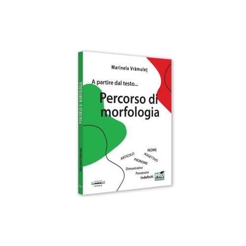 A partire dal testo... Percorso di morfologia - Marinela Vramulet
