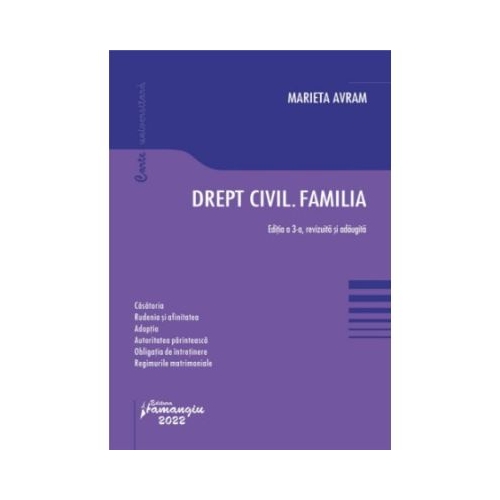 Drept civil. Familia. Editia a 3-a - Marieta Avram