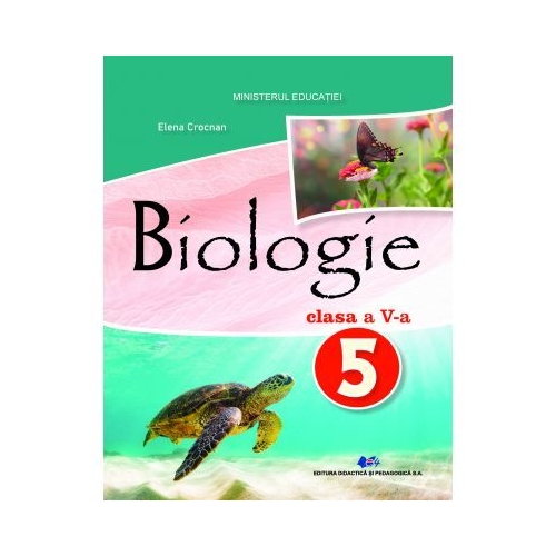 Biologie. Manual pentru clasa a 5-a - Elena Crocnan