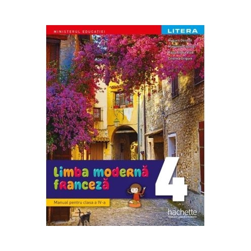 Limba moderna franceza. Manual. Clasa a 4-a - Hugues Denisot