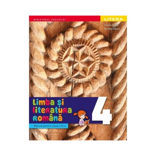 Limba si literatura romana. Manual clasa a 4-a - Daniela Besliu