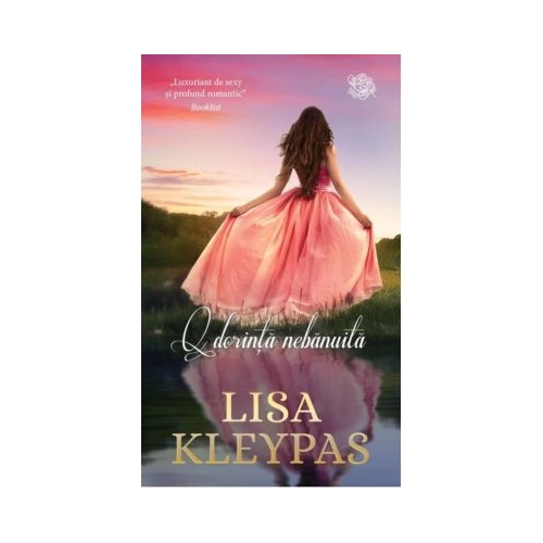 O dorinta nebanuita - Lisa Kleypas