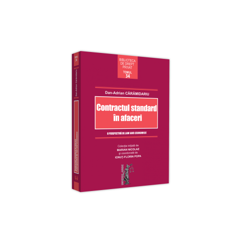 Contractul standard in afaceri. O perspectiva de law and economics - Dan-Adrian Caramidariu