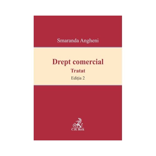 Drept comercial. Editia 2 - Smaranda Angheni